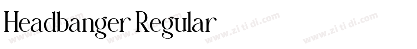Headbanger Regular字体转换 Headbanger Regular字体转换